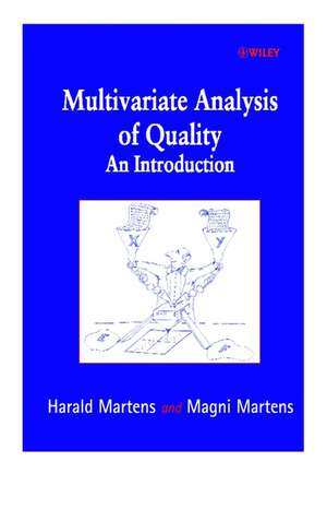 Multivariate Analysis of Quality – An Introduction de H Martens