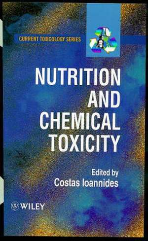 Nutrition & Chemical Toxicity de C Ioannides