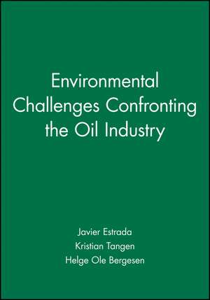 Environmental Challanges Confronting the Oil Industry de J Estrada