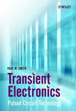 Transient Electronics de Paul W Smith