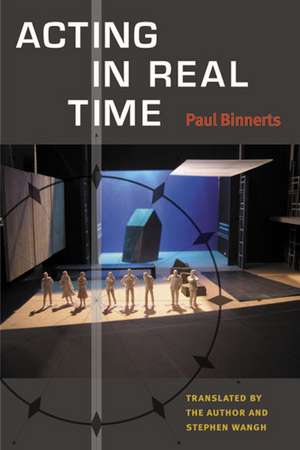 Acting in Real Time de Paul Binnerts