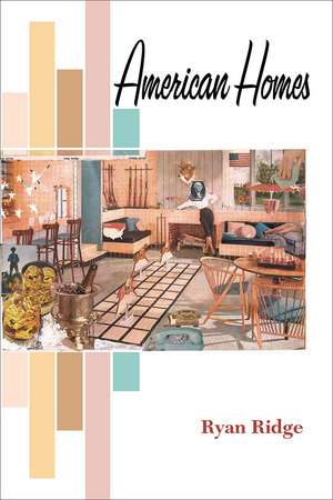 American Homes de Ryan Ridge