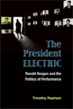 The President Electric de Timothy Raphael