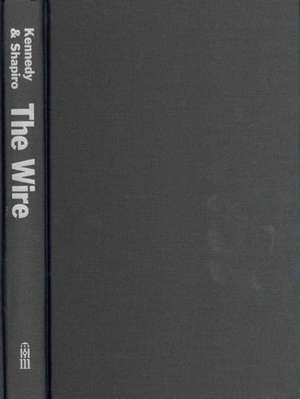 The Wire: Race, Class, and Genre de Liam Kennedy