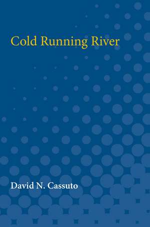 Cold Running River de David Nathan Cassuto