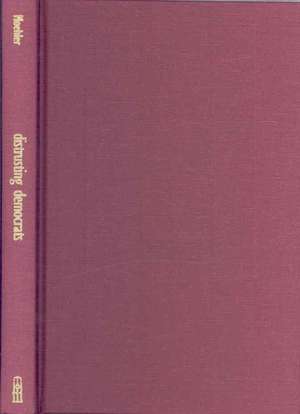 Distrusting Democrats: Outcomes of Participatory Constitution Making de Devra Coren Moehler