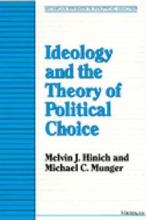 Ideology and the Theory of Political Choice de Melvin J. Hinich