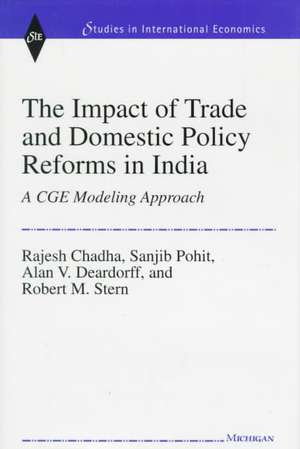 The Impact of Trade and Domestic Policy Reforms in India: A CGE Modeling Approach de Rajesh Chadha