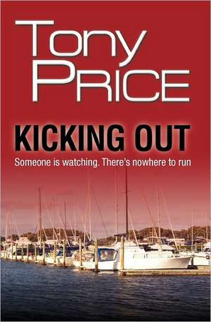 Kicking Out de Tony Price