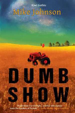 Dumb Show de Mike Johnson