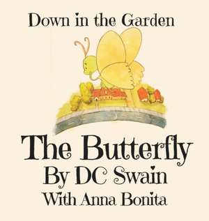 The Butterfly de Dc Swain