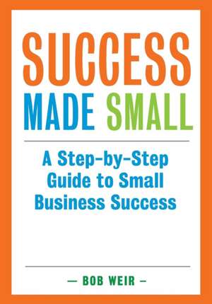 Success Made Small de Bob Weir