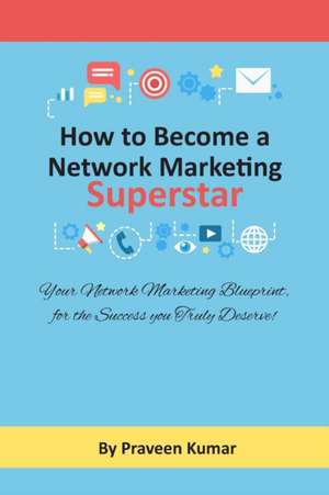 How to Become Network Marketing Superstar de Praveen Kumar