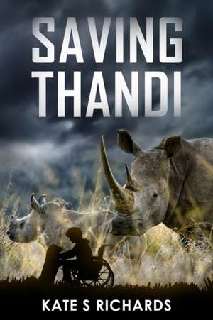 Richards, K: SAVING THANDI