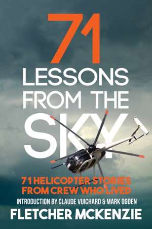 71 Lessons From The Sky de Fletcher McKenzie