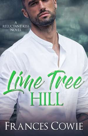 Lime Tree Hill de Frances Cowie