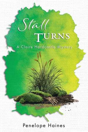 Stall Turns de Penelope Haines