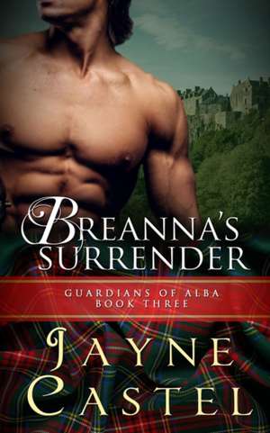 Breanna's Surrender de Jayne Castel