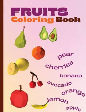 Fruits Coloring Book de Cosmin