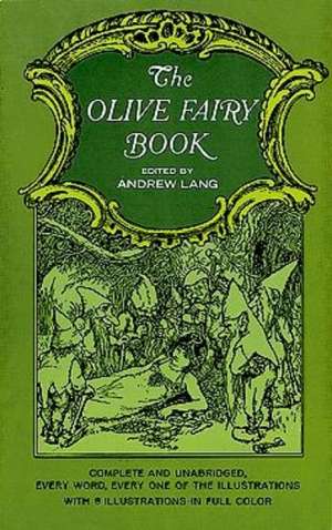 The Olive Fairy Book: Primitive Percussion Instruments for Modern Use de Andrew Lang