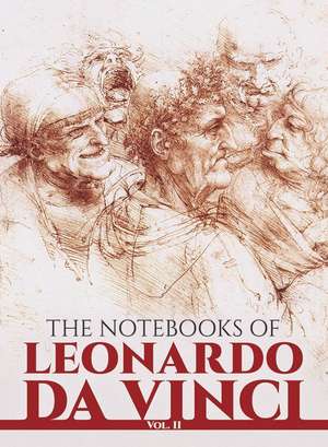 The Notebooks of Leonardo Da Vinci, Vol. II de Leonardo Da Vinci