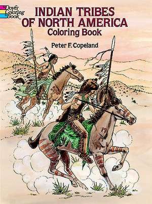 Indian Tribes of North America Coloring Book de Peter Copeland