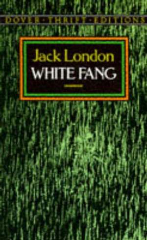 White Fang de Jack London