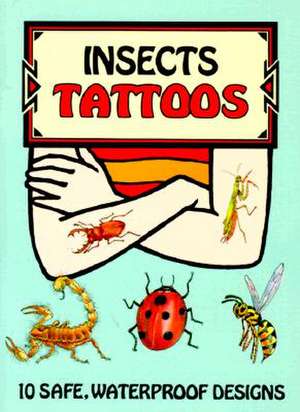 Insects Tattoos [With Tattoos] de Jan Sovak