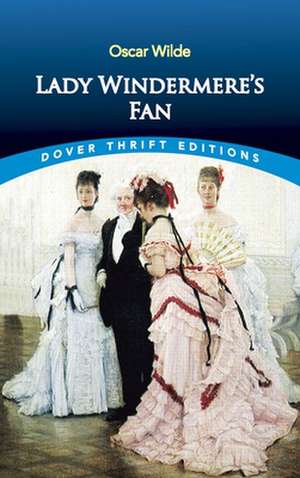 Lady Windermere's Fan de Oscar Wilde