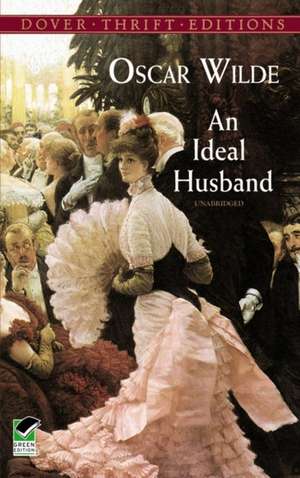 An Ideal Husband de Oscar Wilde