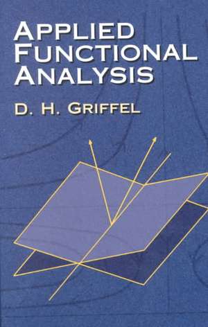 Applied Functional Analysis de DH GRIFFEL