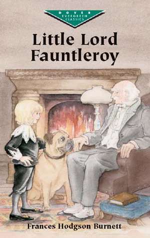 Little Lord Fauntleroy de Frances Hodgson Burnett