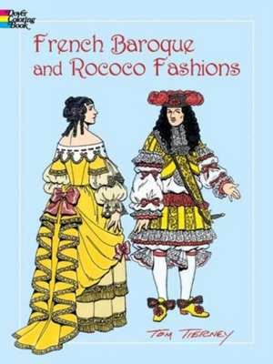 French Baroque and Rococo Fashions de Tom Tierney