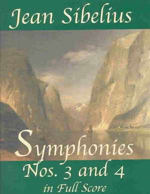 Symphonies Nos. 3 and 4 in Full Score de Jean Sibelius