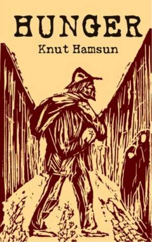 Hunger de Knut Hamsun