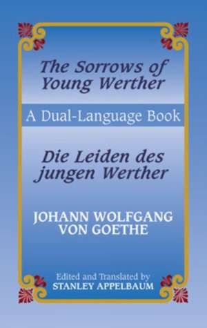 Die Leiden Des Jungen Werther/The Sorrows Of Young Werther de Johann Wolfgang von Goethe