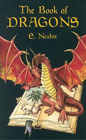 The Book of Dragons de Edith Nesbit