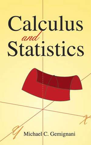 Calculus and Statistics de Michael C. Gemignani