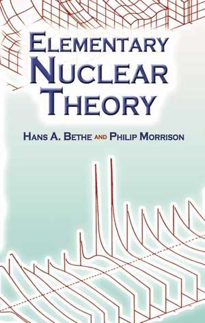 Elementary Nuclear Theory de Hans Albrecht Bethe