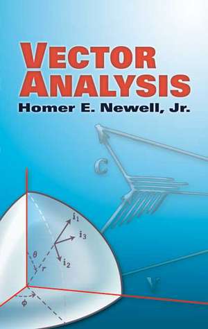 Vector Analysis de Jr. Newell, Homer E.