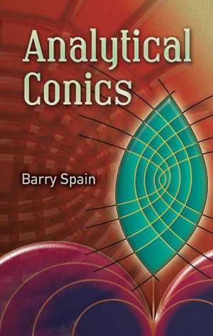 Analytical Conics de Barry Spain