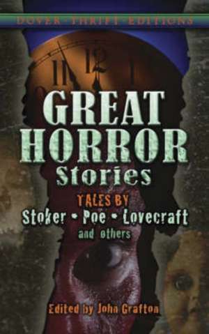 Great Horror Stories: Tales by Stoker, Poe, Lovecraft and Others de Mike Ashley