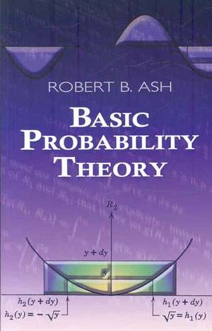 Basic Probability Theory de Robert B. Ash