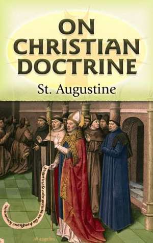 On Christian Doctrine: 99 Designs from a Competition de Edmund O. P. Augustine