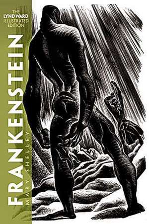 Frankenstein: The Lynd Ward Illustrated Edition de Mary Wollstonecraft Shelley