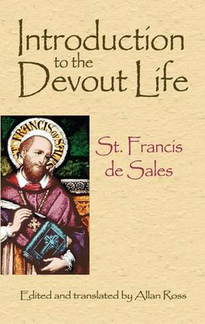 Introduction to the Devout Life de St Francis De Sales