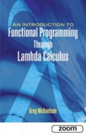 Michaelson, G: Introduction to Functional Programming Throug