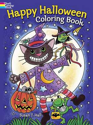 Happy Halloween Coloring Book de Susan T. Hall