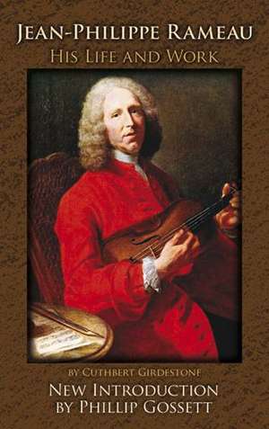 Jean-Philippe Rameau de Cuthbert Girdlestone