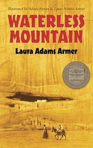 Waterless Mountain: From the Albatross to the Yellowthroat de Laura Adams Armer